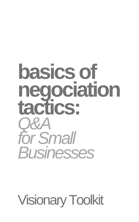 Basics of Negotiation Tactics: Q&A for Small Business